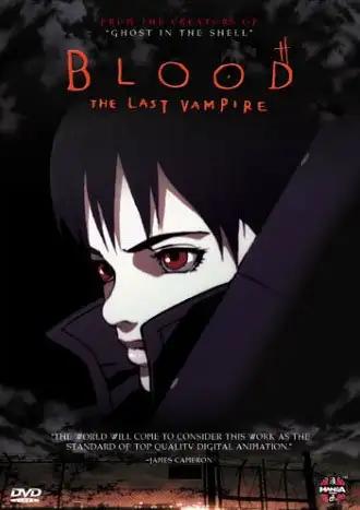 სისხლი: უკანასკნელი ვამპირი  / Blood: The Last Vampire ქართულად