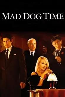 ცოფიანი ძაღლების ხანა  / Mad Dog Time ქართულად