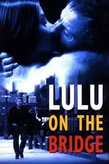 სად ხარ ლულუ?  / Lulu on the Bridge ქართულად