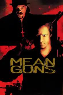 ძლიერი იარაღი  / Mean Guns ქართულად