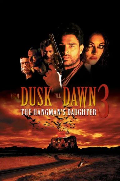 მზის ჩასვლიდან განთიადამდე 3  / From Dusk Till Dawn 3: The Hangman's Daughter ქართულად